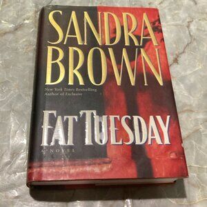 Fat Tuesday by: Sandra Brown